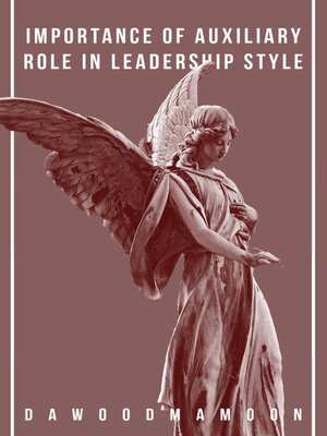cover image of Importance of Auxiliary Role in Leadership Style